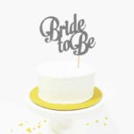 טופר נייר כסף BRIDE TO BE